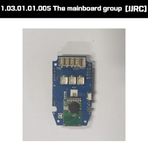 [JJRC] 1.03.01.01.005 The mainboard group