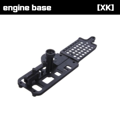 [XK] K110S-002 enjine base