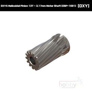 OXY4 Helicoidal Pinion 13T - 3.17mm Motor Shaft [OSP-1091]
